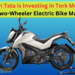 Ratan Tata is Investing in Tork Motors